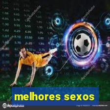 melhores sexos